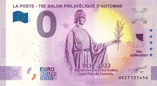 Billet 0€ LA POSTE - 75E SALON PHILATÉLIQUE D'AUTOMNE 1922-2022 90e anniversaire du timbre type Paix de Laurens